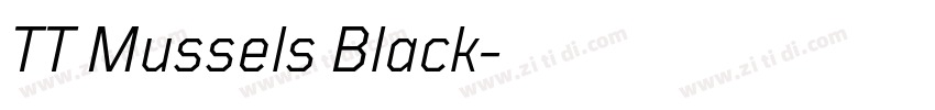 TT Mussels Black字体转换 TT Mussels Black字体转换